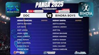 DDC vs Bindra Boys | 11-Jan-2025 | DDC Panga 2025 Tournament | Live Cricket Match