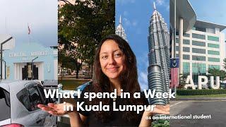 What I Spend in a Week as a Student living abroad in Kuala Lumpur, Malaysia