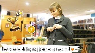 HOW TO: Welke kleding mag & moet je aan | OP WEDSTRIJD | #34 | Epplejeck