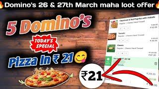 5 DOMINOS PIZZA in ₹21 मे|dominos coupon code today|Domino's pizza offer|Domino's pizza offer today