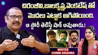 Writer Chinni Krishna About Movie With Chiranjeevi , Balakrishna , Venkatesh | latest Interview