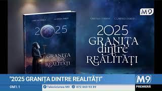 Om 1.1 - 2025 GRANIȚA DINTRE REALITĂȚI