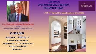 323 5th Street Washington DC 20003 3 bed 3.5 bath Walk everywhere!