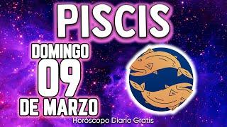 VAS A VIVIR TU MEJOR MOMENTO DESPUÉS DE ESTA LECTURA piscis  Horóscopo diario 9 DE MARZO 2025 