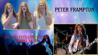 First Time Seeing | Peter Frampton | Do You Feel Like We Do | 3 Generation Reaction