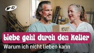 Liebe geht durch den Keller - Warum ich nicht lieben kann |  Michael & Sarah Sieber | ICF Zürich