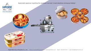 HIGEE MACHINERY Automatic seamer machine for seafood canned /crab/abalone/octopus/lobster