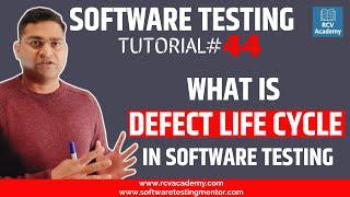 Software Testing Tutorial #44 - Defect Life Cycle in Software Testing