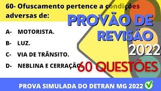 PROVÃO DE REVISÃO DO DETRAN 2022 - PROVA SIMULADA DO DETRAN MG 2022 - 60 QUESTÕES DE PROVA DO DETRAN