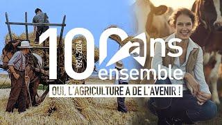 En 2024, les Chambres d'agriculture fêtent leurs 100 ans !