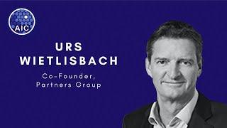 AIC Conversations - Urs Wietlisbach (Co-Founder, Partners Group)