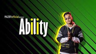 "Ability" Lyrical Video | Mazør | Rhe05tat | Flipmagic