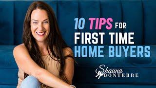 10 Tips for First Time Home Buyers