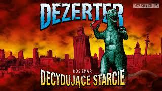 Dezerter - Koszmar (official audio)