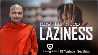 InnerGuide Q&A | How to Stop Laziness....  | Buddhism In English