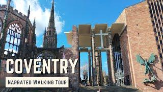 COVENTRY | 4K Narrated Walking Tour | Let's Walk 2022