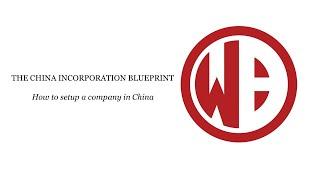 How to setup a company in China