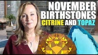 NOVEMBER Birthstones: Citrine & Topaz | Jill Maurer