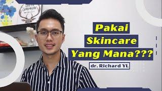 Skincare Dasar Untuk Pria dan Wanita | dr. Richard YL