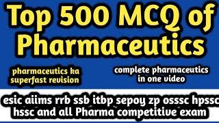 top 500 MCQ of pharmaceutics#esicpharmacistexampreparation#aiimspharmacistexampreparation#zp#rrb