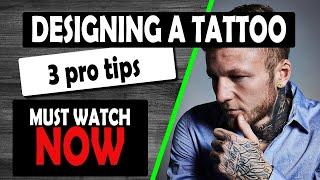 How to DESIGN a TATTOO 3 pro tips