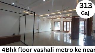 4Bhk luxury Independent floor near vashali metro // 4Bhk floor with lift car parking vashali