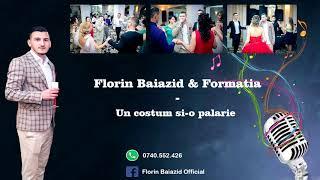 Florin Baiazid & formatia - Un costum si-o palarie