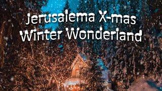 Jerusalema Xmas edition in winter wonderland