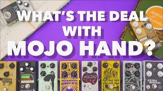 What's The Deal With Mojo Hand