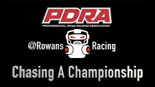 Rowans Racing - Chasing A Championship - 2021 PDRA Top Jr Dragster Championship Series