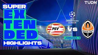 SUPER EXTENDED HIGHLIGHTS | PSV Eindhoven vs Shakhtar | UEFA Champions League 24/25 | TUDN