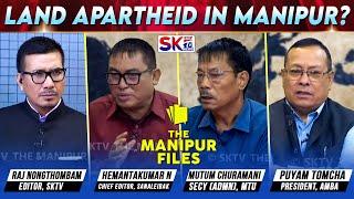 "LAND APARTHEID IN MANIPUR?" on "THE MANIPUR FILES" [31/10/24] [LIVE]