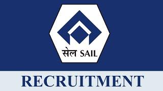 SAIL Recruitment 2023 60 #vacanciesinindia  Check Post Eligibility and How to Apply