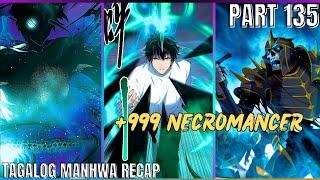 (135) LONER na NAGING SSS+ RANK NECROMANCER [TAGALOG MANHWA RECAP]