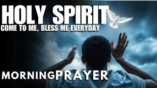 This November INVITE THE HOLY SPIRIT INTO YOUR LIFE  | Best MORNING PRAYER TO Start Your Day