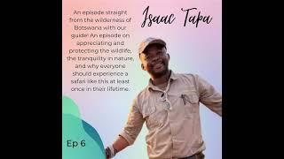 Recorded in the wilderness of Botswana, on cultivating a passion for nature and animals, visiting...