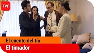 El timador | El cuento del tío - T1E6