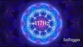 Frecuencia Solfeggio 417Hz. Deshacer situaciones y facilitar el cambio.