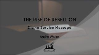 Andre Waller- The Rise of Rebellion