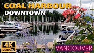 [4K] WALK - COAL HARBOUR, DOWNTOWN, VANCOUVER BC. July 2021