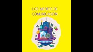 CANCIÓN "LOS MEDIOS DE COMUNICACIÓN"