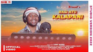 Rasi Atu Kalapani || New Santali Song 2022 || Samay Marndi || Soren Epil Production