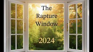 Rapture Window for 2024