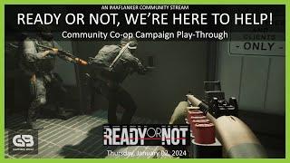 Tactical Tuesday: Ready Or Not Campaign Co-op with Imaflanker ️