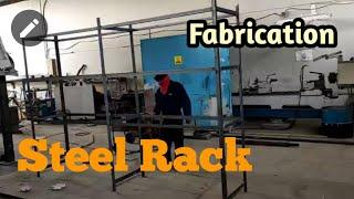 Steel Rack, How to Make a Steel Rack