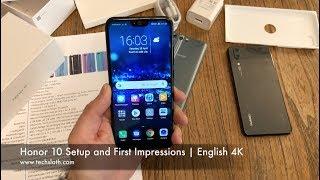 Honor 10 Setup and First Impressions | English 4K