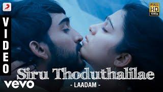 Laadam - Siru Thoduthalilae Video | Aravindhan, Charmi | Dharan