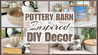 POTTERY BARN INSPIRED DIY DECOR IDEAS!!