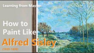 How to Paint Like Alfred Sisley |  Impressionist Landscape | Acrylic