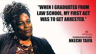 NKECHI TAIFA talks about helping the Black Panthers, graduating from law school, and being arrested